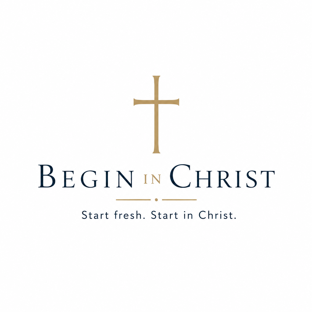 Begin in Christ